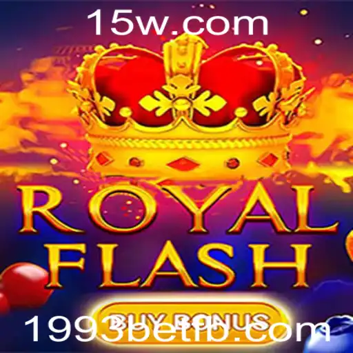 Descubra o Empolgante Mundo de RoyalFlashBuyBonus no 1993bet